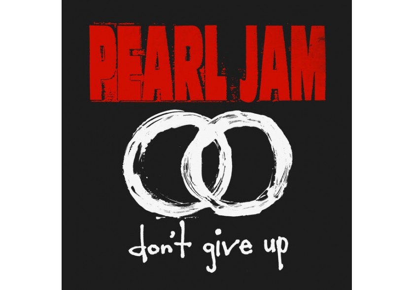 Pearl Jam - Don't Give Up